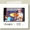 Awek - 03 - Olivier Trebel - Festival de Cognac 22.07.2009